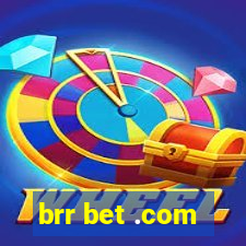 brr bet .com